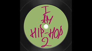 I AM HIP-HOP 2