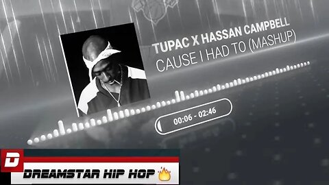 2Pac x Hassan Campbell - Cause I Had To (Mashup)