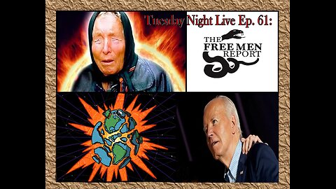 Tuesday Night Live Ep 61: Joe Biden, Parkinsons, Baba Vanga and the Apocalypse!