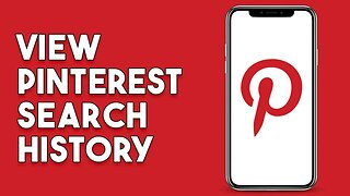 How To View Pinterest Search History (2023)