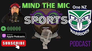 Mind The Mic - 108 NRL ROUND 6 NZ WARRIORS VS MANLY SEA EAGLES (Sports 19)