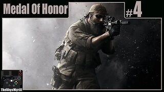 Medal Of Honor Playthrough | Part 4