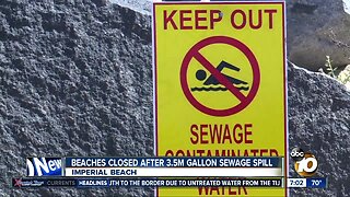 Imperial Beach closed after 3.5 million gallon sewage spill