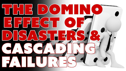 Prepping & Domino Effect of Disasters
