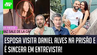 "Gente, a ESPOSA VISITOU o Daniel Alves na PRISÃO e FALOU que..." ÚLTIMAS INFORMAÇÕES sobre o caso!