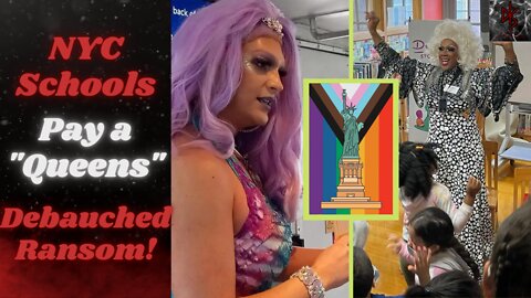 NYC Public Schools Pay $200,000 to Drag Queens to Teach Their Students in Class! #HappyPrideMonth