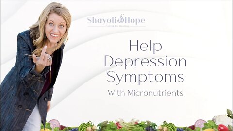 Help Depression Symptoms With Micronutrients