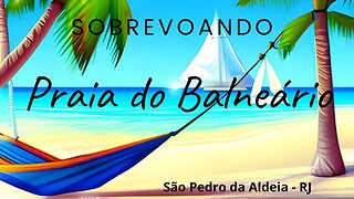 #575 - Praia do Balneário - São Pedro da Aldeia (RJ) - Expedição Brasil de Frente para o Mar -