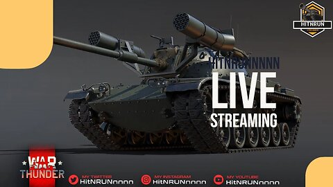 HitNRUNnnnn Live Stream Get Ready for War Thunder: Let the Games Begin!