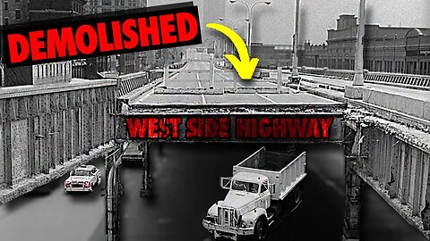 Why NY's Lost West Side Elevated Highway Collapsed