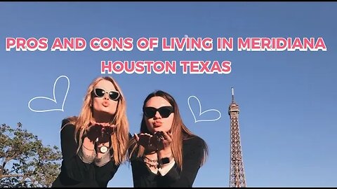 Pros and Cons of Living in Meridiana, Houston, Texas