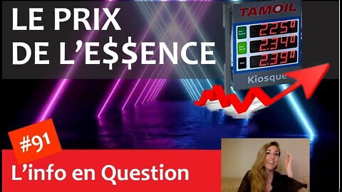 Explosion du prix de l'essence (mars 2022) - Pourquoi ?