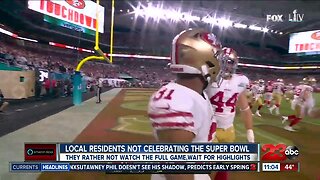 Locals not watching Super Bowl