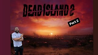 Can I make it? | Dead Island 2 Part 2