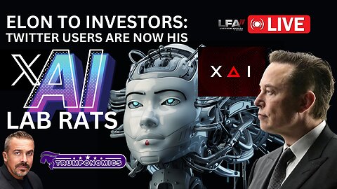 ELON MUSK BUYING TWITTER WASN’T ABOUT FREEDOM; WE’RE NOW HIS AI LAB RATS [TRUMPONOMICS #87 - 8AM]