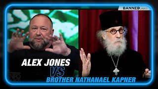 Alex Jones vs Brother Nathanael Kapner.