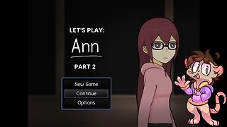 Let's Play: Ann Part 2