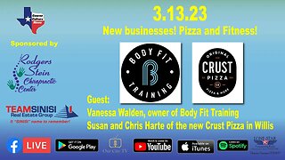 3.13.23 - New businesses! Pizza and Fitness! - Conroe Culture News