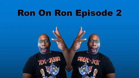 Ron On Ron Episode 2