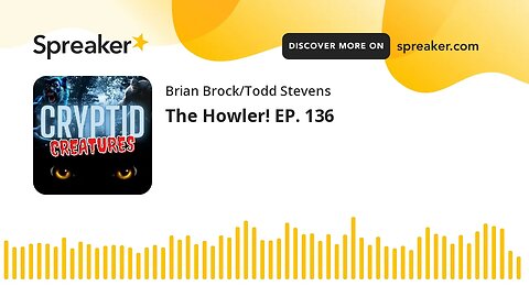 The Howler! EP. 136