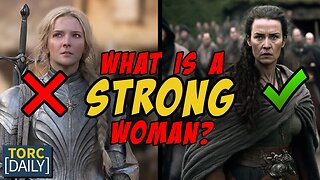 The Rings of Power is WRONG About Strong Women!