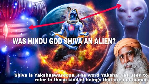 Shocking Revelation Idian God Shiva Claimed to be Extraterrestrial | SadhGu