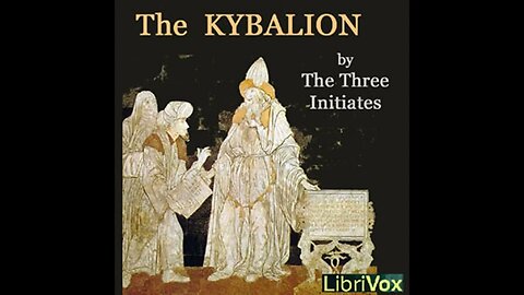 The Kybalion by The Three Initiates - FULL AUDIOBOOK