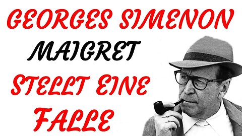 KRIMI Hörbuch - Georges Simenon - MAIGRET STELLT EINE FALLE (2018) - TEASER