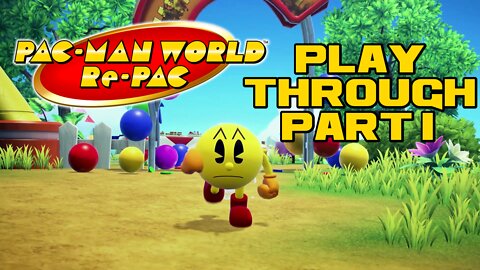 🎮👾🕹 Pac-Man World Re-Pac - Part 1 - Nintendo Switch Playthrough 🕹👾🎮 😎Benjamillion