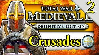 WE WILL TAKE JERUSALEM! Medieval 2 Total War: Crusades Campaign #2