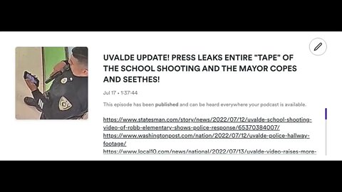 UVALDE UPDATE! PRESS LEAKS ENTIRE "TAPE" OF THE SCHOOL SHOOTING AND THE MAYOR COPES AND SEETHES!