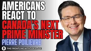 Americans React to Poilievre, Canada's Next Prime Minister!