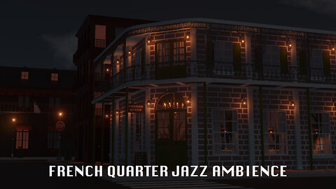 French Quarter Jazz Ambience - Vintage Jazz Music, Restaurant Atmosphere