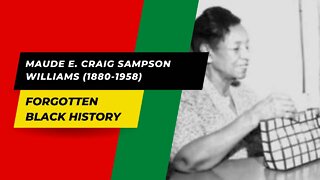 MAUDE E. CRAIG SAMPSON WILLIAMS (1880-1958) | Forgotten Black History