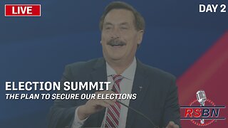 LIVE: Mike Lindell Presents ‘Election Summit’: The Plan Revealed - DAY 2 - 8/17/2023