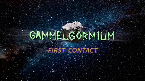 Gammelgormium: First Contact -- Full Trailer