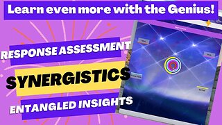 Synergistics, Response Assessment, Entangled Insights