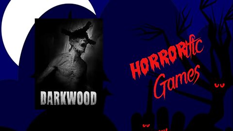 HORRORific Games - Darkwood (Colin play through 3)