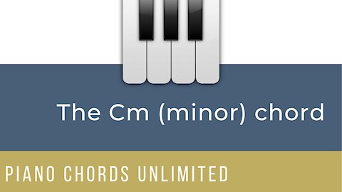C Minor Chord Exercises - Piano Chords Unlimited - Mastering Chords On The Piano.