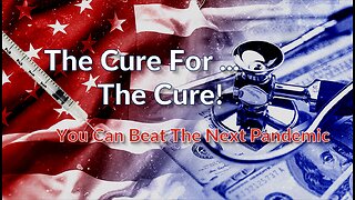 The Medical Mafia and The Hidden Cure - The Baker Report – July 12, 2024