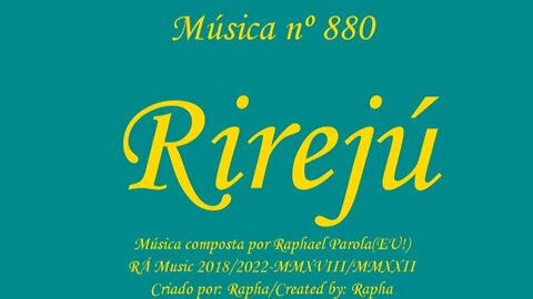 Música nº 880-Rirejú