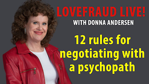 12 rules for negotiating with a psychopath