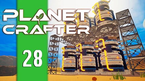 TURNING AN ALIEN DESERT INTO ALIEN GLASS! - Planet Crafter - E28