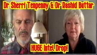 Dr Sherri Tenpenny & Dr Rashid Buttar HUGE Intel Drop!