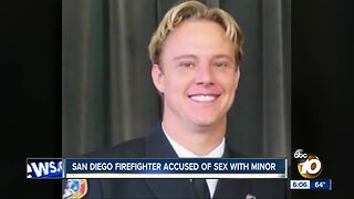 San Diego firefighter accused of sex with minor