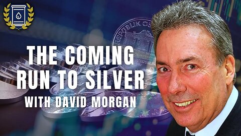 SILVER and the Collapse of the Global Financial System With David Morgan