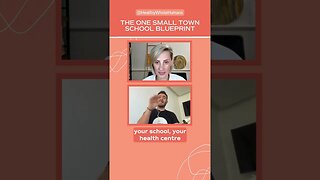 The 'One Small Town' school blueprint