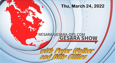 2022-03-24 The GESARA Show 003 - Thursday