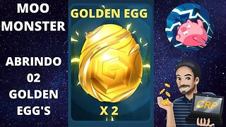 ABRINDO 02 GOLDEN EGG'S QUE GANHEI NO MOO MONSTER