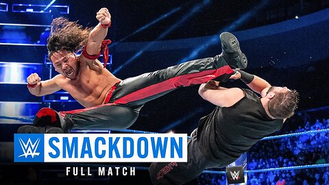 FULL MATCH — Shinsuke Nakamura vs. Kevin Owens SmackDown
